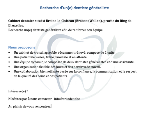 Recherche un(e) dentiste généraliste 