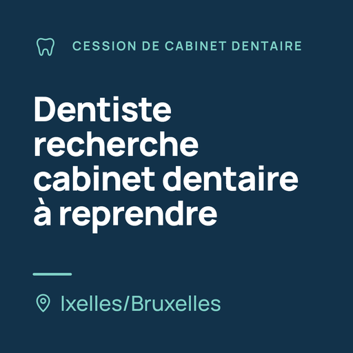 Recherche cabinet à reprendre – Bruxelles